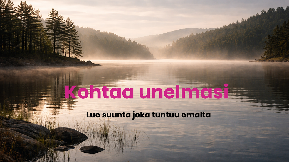Kohtaa unelmasi by DreamIt Consulting Oy