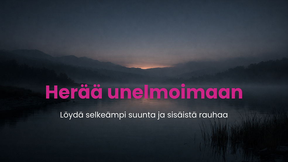 Herää unelmoimaan by DreamIt Consulting Oy